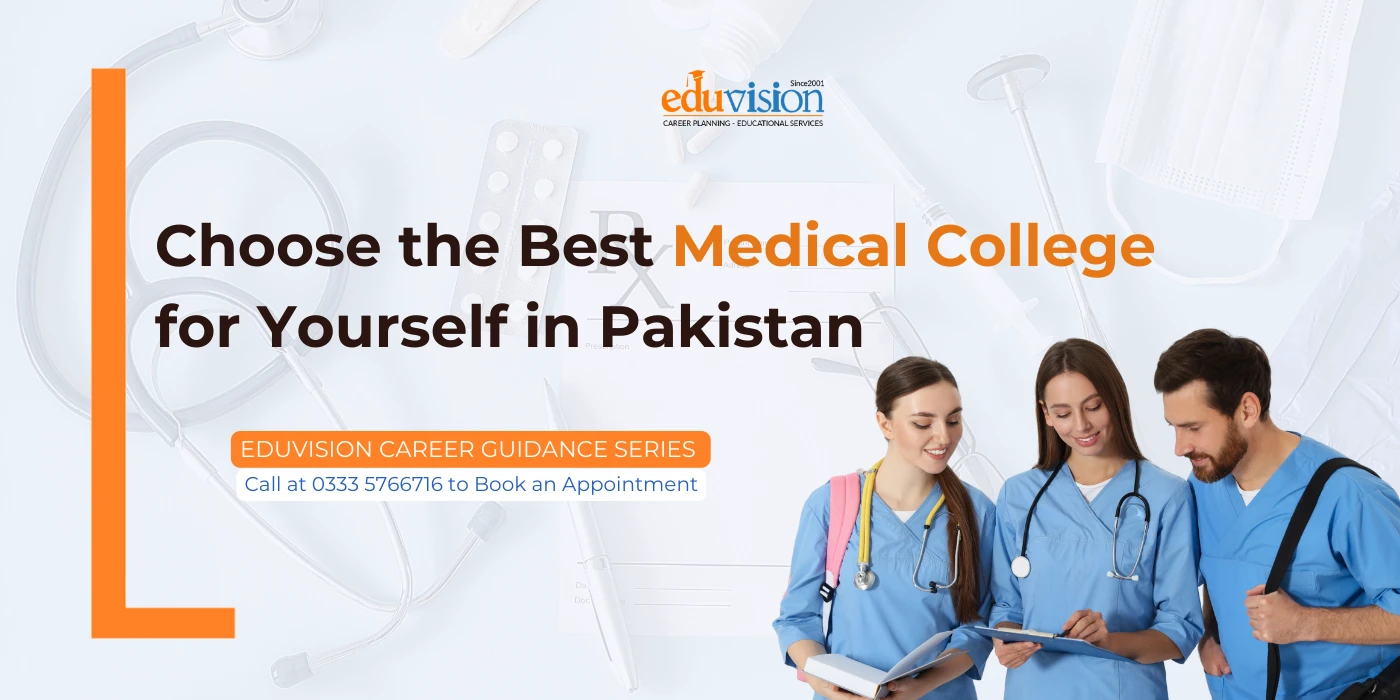 Choose the Best Medical Colleges in Pakistan According to the UHS Preference List